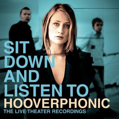 Sit Down And Listen To (180 gr.) - Vinile LP di Hooverphonic