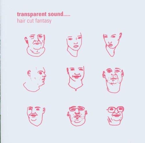 Haircut Fantasy - CD Audio di Transparent Sound