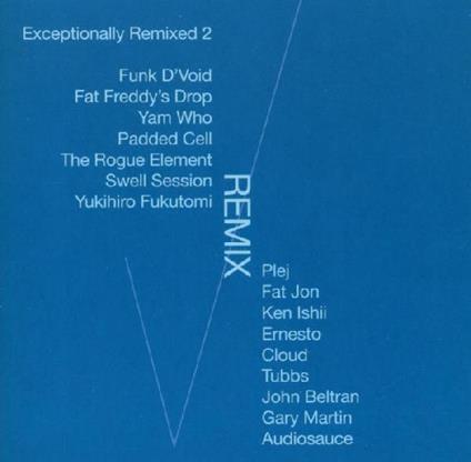Exceptionally Remixed 2 - CD Audio