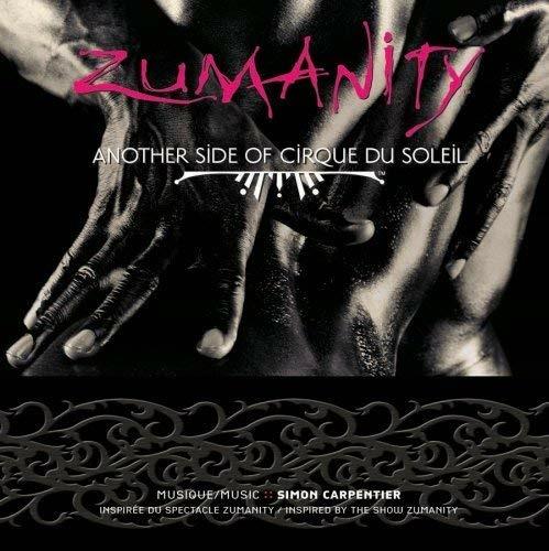 Zumanity - CD Audio di Cirque du Soleil