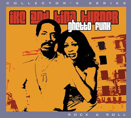 Ghetto Funk - CD Audio di Tina Turner,Ike Turner