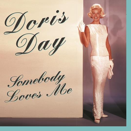 Somebody Loves Me - CD Audio di Doris Day