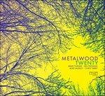 Twenty - CD Audio di Metalwood