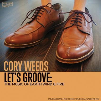 Let's Groove. The Music - CD Audio di Cory Weeds