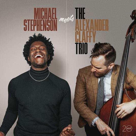 Michael Stephenson Meets the Alexander Claffy with His Trio - CD Audio di Michael Stephenson