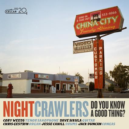 Do You Know A Good Thing? - CD Audio di Nightcrawlers