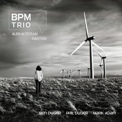 Audi Alteram Partem - CD Audio di BPM Trio