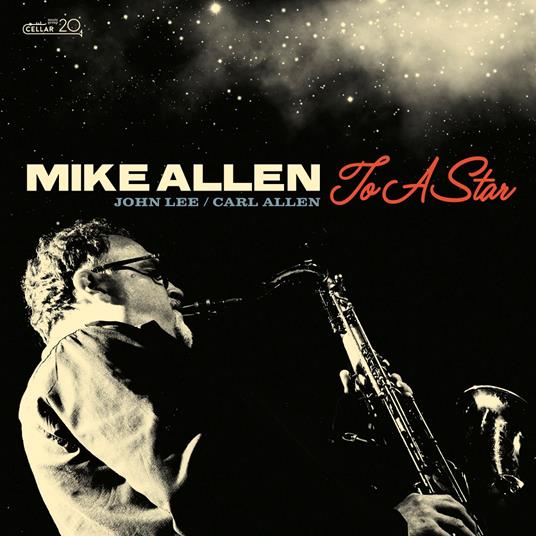 To A Star - CD Audio di Mike Allen