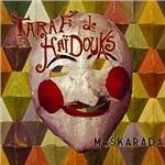 Maskarada - CD Audio di Taraf de Haidouks