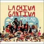 Pelao - CD Audio di Chiva Gantiva