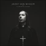 It Is Time for You to Return - Vinile LP di Jozef Van Wissem