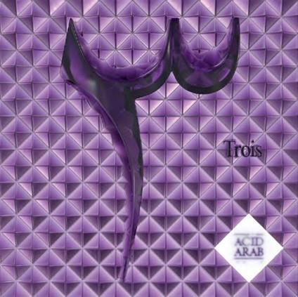 Trois - Vinile LP di Acid Arab