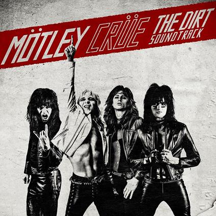 The Dirt (Colonna sonora) - CD Audio di Mötley Crüe