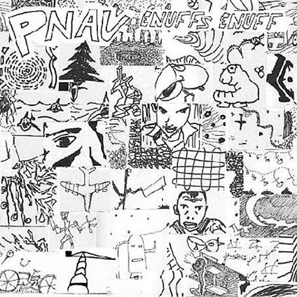 Enuff'S Enuff - Vinile LP di Pnau