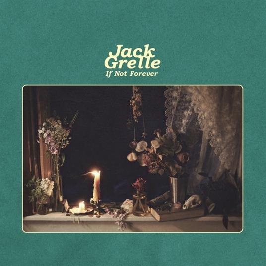 If Not Forever - CD Audio di Jack Grelle