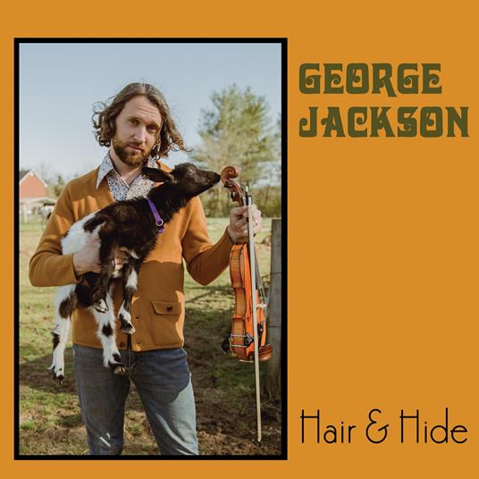 Hair & Hide - Vinile LP di George Jackson