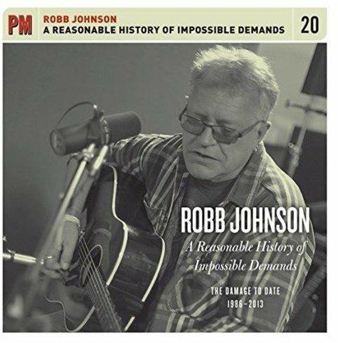 A Reasonable History Of.. - CD Audio di Robb Johnson