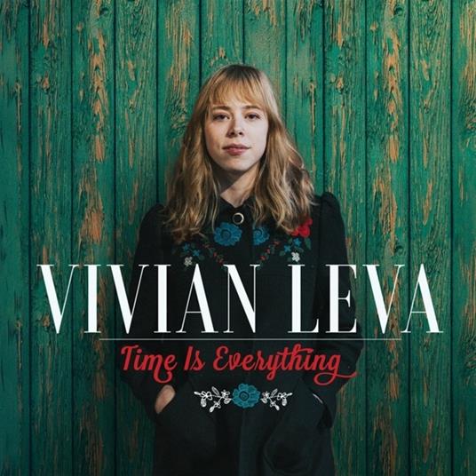 Time Is Everything - CD Audio di Vivian Leva