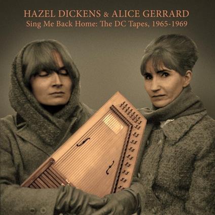 Sing Me Back Home: The... - CD Audio di Hazel Dickens