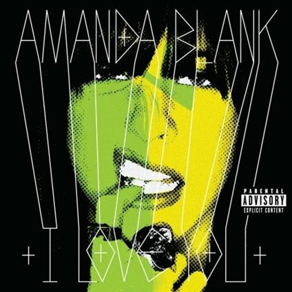 I Love You - CD Audio di Amanda Blank