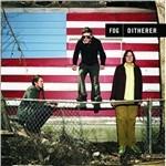 Ditherer - Vinile LP di Fog