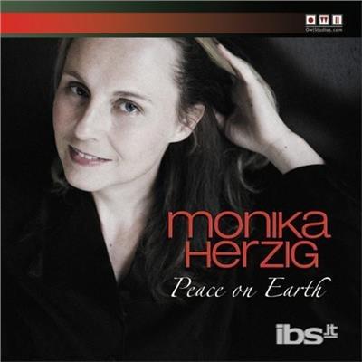 Peace On Earth - CD Audio di Monika Herzig