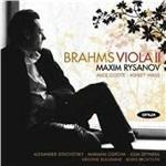 Viola II - CD Audio di Johannes Brahms,Maxim Rysanov