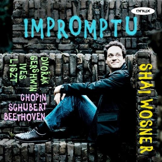 Impromptu - CD Audio di Ludwig van Beethoven,Shai Wosner