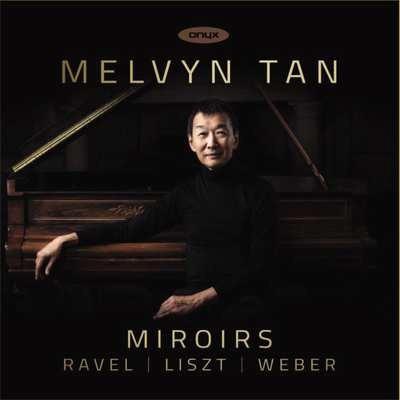 Miroirs - CD Audio di Carl Maria Von Weber,Melvyn Tan