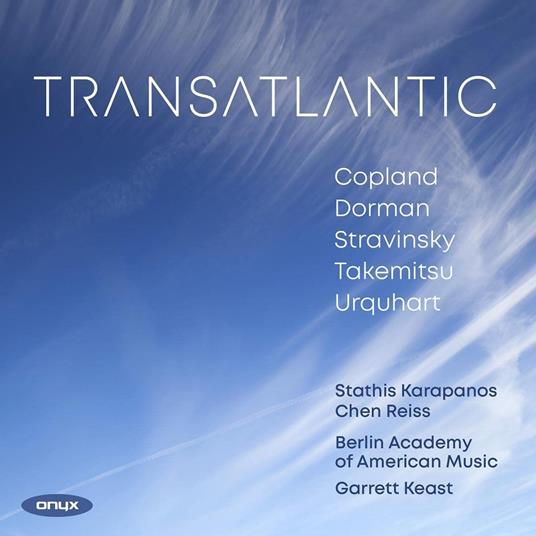Transatlantic: Copland, Dorman, Stravinsky, Takemitsu, Urquhart - CD Audio