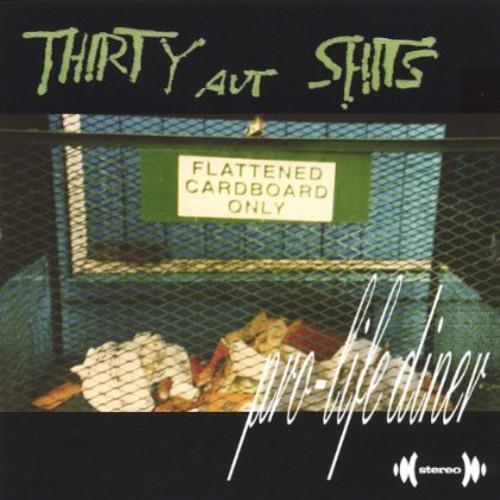 Thirty Aut Shits - Pro-Life Diner - CD Audio