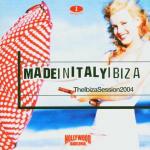 Made in Italy Ibiza Sessions 2004