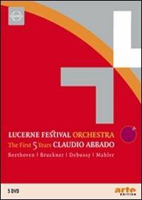 Lucerne Festival Orchestra. The First Five Years (5 DVD) - DVD di Alfred Brendel,Claudio Abbado