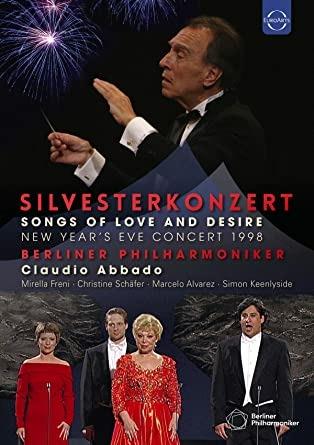 New Year's Eve Concert 1998 (DVD) - DVD di Mirella Freni,Claudio Abbado,Berliner Philharmoniker