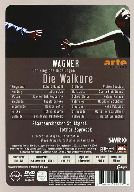 Richard Wagner. Die Walkure. La valchiria (2 DVD) - DVD di Richard Wagner,Lothar Zagrosek,Angela Denoke,Robert Gambill,Jan-Hendrik Rootering,Attila Jun - 2
