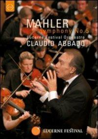 Gustav Mahler. Symphony No. 5 (DVD) - DVD di Gustav Mahler,Wolfgang Amadeus Mozart,Claudio Abbado