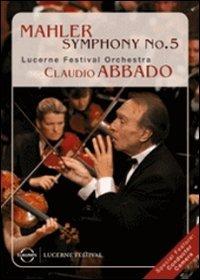 Gustav Mahler. Symphony No. 5 (DVD) - DVD di Gustav Mahler,Wolfgang Amadeus Mozart,Claudio Abbado