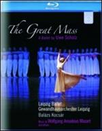 Wolfgang Amadeus Mozart. The Great Mass. A Ballet by Uwe Scholz (Blu-ray)