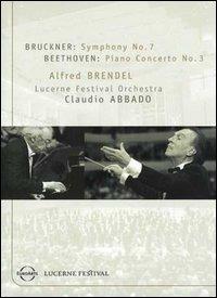 Alfred Brendel, Lucerne Festival Orchestra, Claudio Abbado. Bruckner, Beethoven (DVD) - DVD di Anton Bruckner,Alfred Brendel