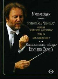 Felix Mendelssohn. Symphony No.2 \Lobgesang\"" (DVD) - DVD di Felix Mendelssohn-Bartholdy,Riccardo Chailly,Anne Schwanewilms