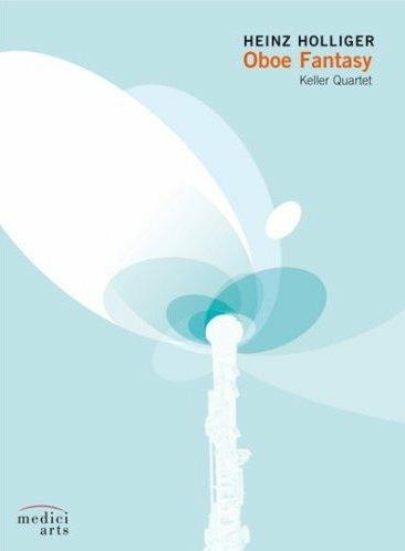 Keller Quartet. Oboe Fantasy (DVD) - DVD di Keller Quartet