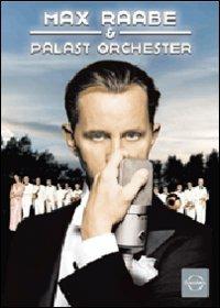 Max Raabe & Palast Orchester (DVD) - DVD di Palast Orchester,Max Raabe