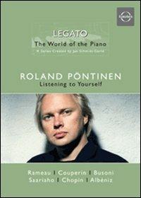 Roland Pöntinen. The World of the Piano. Vol.3. Listening To Yourself (DVD) - DVD di Roland Pöntinen