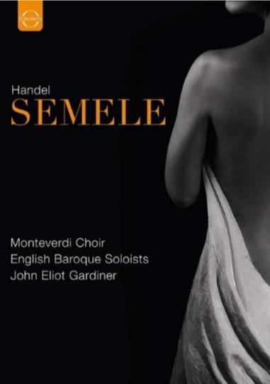 Semele (2 DVD) - DVD di John Eliot Gardiner,Georg Friedrich Händel,English Baroque Soloists,Monteverdi Choir,Louise Alder