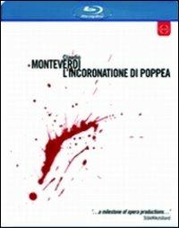 Claudio Monteverdi. L'incoronazione di Poppea (Blu-ray) - Blu-ray di Claudio Monteverdi,Alessandro De Marchi