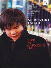 Tsujii Noboyuki. Live at Carnegie Hall (DVD) - DVD di Noboyuki Tsujii