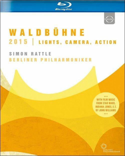 Waldbühne 2015 from Berlin (Blu-ray) - Blu-ray di Berliner Philharmoniker,Simon Rattle