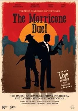 The Morricone Duel (DVD) - DVD di Ennio Morricone,Danish National Symphony Orchestra