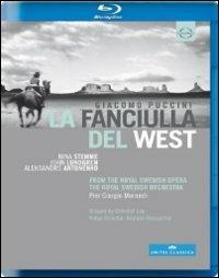 Giacomo Puccini. La fanciulla del West (Blu-ray) - Blu-ray di Giacomo Puccini,Nina Stemme,Dick Johnson,Aleksandrs Antonenko