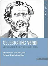Celebrating Verdi (Blu-ray) - Blu-ray di Giuseppe Verdi,Carlo Maria Giulini,Arturo Toscanini